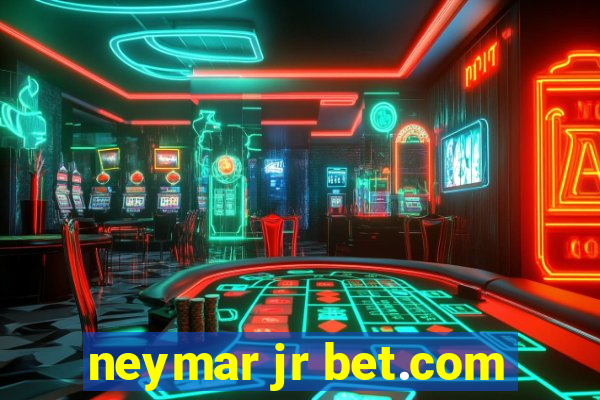 neymar jr bet.com